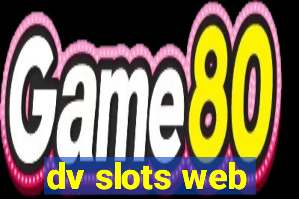 dv slots web